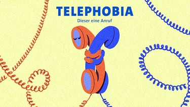 Podcast-Cover "Telephobia: Dieser eine Anruf" | Bild: BR