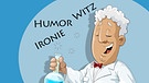 Illustration "Apotheker mischt im Reagenzglas "Humor, Witz, Ironie" zusammen. | Bild: colourbox.com; Montage: BR/Renate Windmeißer