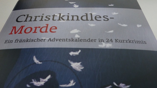 Buchcover "Christkindlesmorde" | Bild: BR-Studio Franken/Christian Schiele
