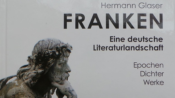 Buchcover "Franken - Eine deutsche Literaturlandschaft" | Bild: BR-Studio Franken