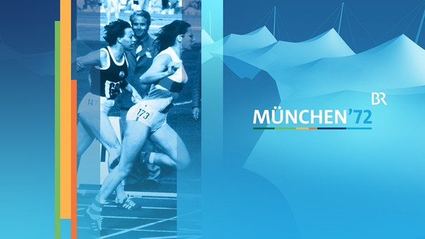 Olympische Spiele 1972 in München | Bild: BR