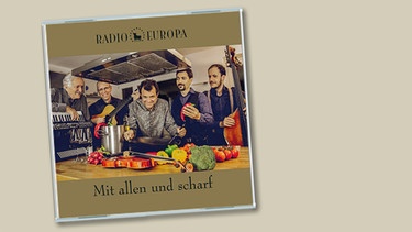 Cocer: Radio Europa - Mit allen und Scharf | Bild: UMR Records, Montage BR