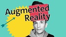 Eric Mayer mit Schriftzug "Augmented Reality" | Bild: BR