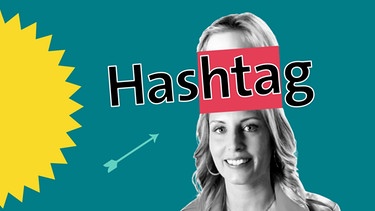 Kate Menzyk mit Schriftzug "Hashtag" | Bild: BR