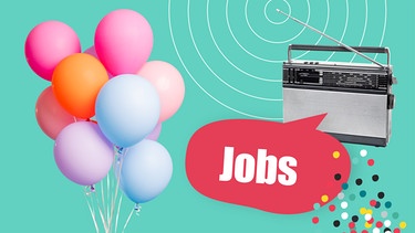 how to RADIO -  Collage: Radiogerät, bunte Luftballons und Schriftzug Jobs | Bild: BR