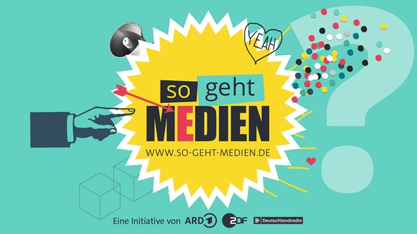 Zentral in der Mitte des Bildes zu sehen: das so geht MEDIEN-Logo. Unter dem Logo steht: Eine Initiative von ARD, ZDF und Deutschlandradio. | Bild: BR
