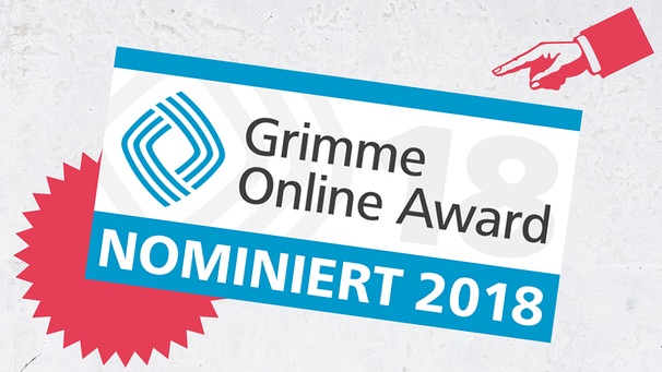 Nominierung für den Grimmepreis 2018 | Bild: Grimme-Institut; Montage: BR