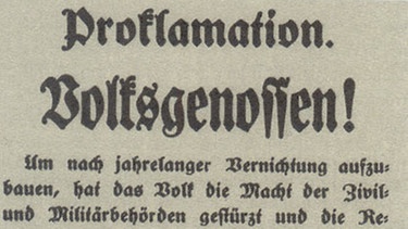 Bayerische Revolution 1918: Plakat mit Proklamation | Bild: Aus: "Die Geschichte des modernen Bayern" (Bayerische Landeszentrale für politische Bildung)