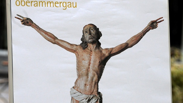 Plakat für die Oberammergauer Passionsspiele 2010 | Bild: picture-alliance/dpa