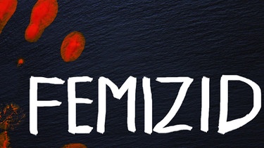 Hand mit Schriftzug "Femizid" | Bild: dpa/picture alliance