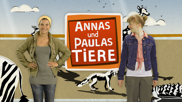 Annas und Paulas Tiere | Bild: BR