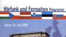 Deckblatt Halbjahresprogramm 2004 | Bild: BR/Historisches Archiv