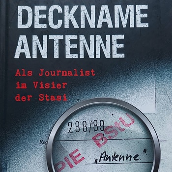 Buchcover "Deckname Antennte" | Bild: Eberhard Schellenberger