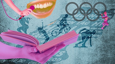 Bildcollage: Olympische Ringe, verschiedene Disziplinen, Mund mit Mikro davor. Arm und Hand, die ein Buch halten | Bild: BR/Collage: Angela Smets