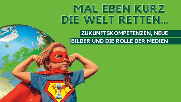 kleines Mädchen im Superman-Kostüm wirbt für die IZI-Tagung 2022 "Eben mal die Welt retten - Zukunftskompetenzen, neue Bilder und die Rolle der Medien  | Bild: BR/ Bilder: Shutterstock