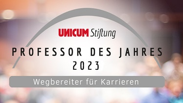 Header zu dem Preis "Professor desJahres" der UNICUM Stiftung | Bild: UNICUM Stiftung